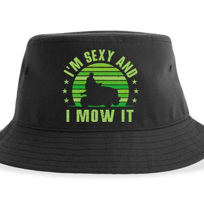 Lawn Mowing Landscaping Im Sexy And I Mow It Sustainable Bucket Hat