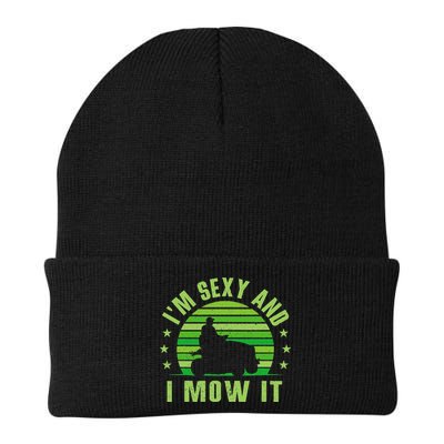 Lawn Mowing Landscaping Im Sexy And I Mow It Beanie