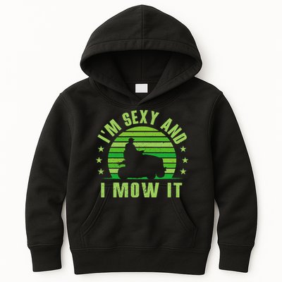 Lawn Mowing Landscaping Im Sexy And I Mow It Kids Hoodie