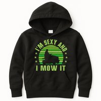 Lawn Mowing Landscaping Im Sexy And I Mow It Kids Hoodie