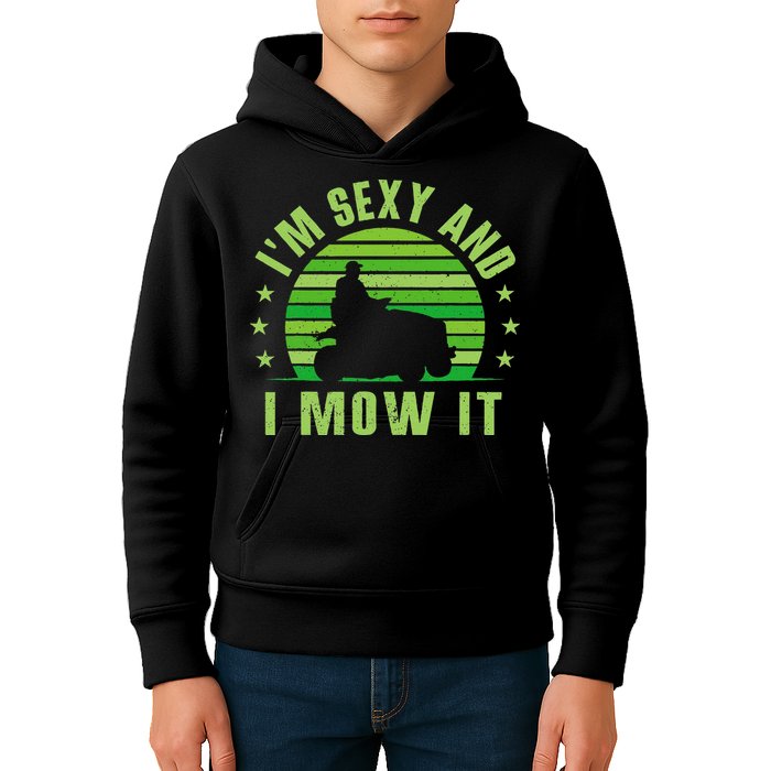Lawn Mowing Landscaping Im Sexy And I Mow It Kids Hoodie