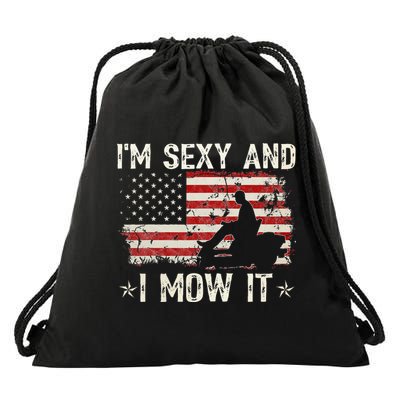 Lawn Mowing Landscaping I'm Sexy And I Mow It Flag Drawstring Bag