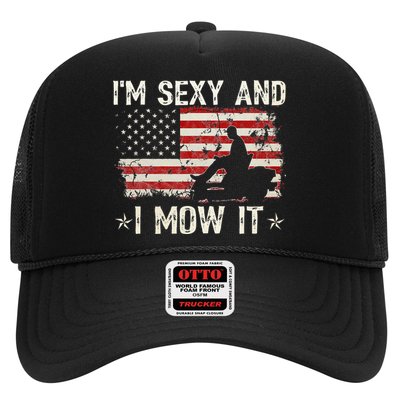 Lawn Mowing Landscaping I'm Sexy And I Mow It Flag Hat