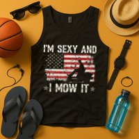 Lawn Mowing Landscaping I'm Sexy And I Mow It Flag Tank Top