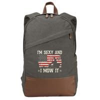 Lawn Mowing Landscaping I'm Sexy And I Mow It Flag Cotton Canvas Backpack