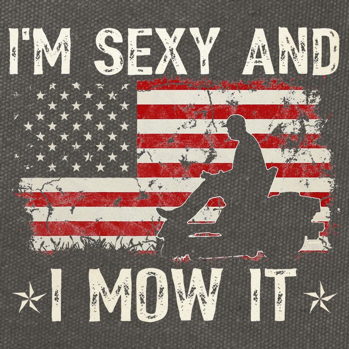 Lawn Mowing Landscaping I'm Sexy And I Mow It Flag Cotton Canvas Backpack
