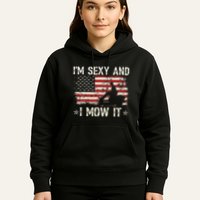 Lawn Mowing Landscaping IM Sexy And I Mow It Flag Hoodie