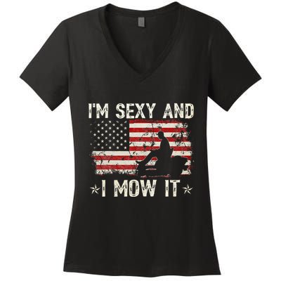 Lawn Mowing Landscaping IM Sexy And I Mow It Flag Women's V-Neck T-Shirt