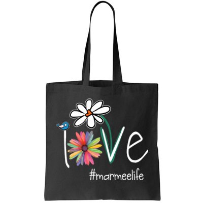 Love Marmee Life Tote Bag