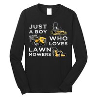 Lawn Mowing Lover For Just A Boy Who Loves Lawn Mowers Long Sleeve Shirt