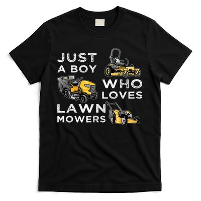 Lawn Mowing Lover For Just A Boy Who Loves Lawn Mowers T-Shirt