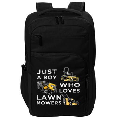 Lawn Mowing Lover For Just A Boy Who Loves Lawn Mowers Impact Tech Backpack