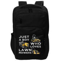 Lawn Mowing Lover For Just A Boy Who Loves Lawn Mowers Impact Tech Backpack