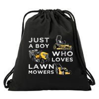 Lawn Mowing Lover For Just A Boy Who Loves Lawn Mowers Drawstring Bag