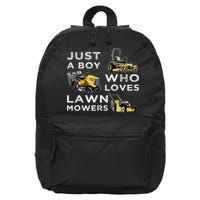Lawn Mowing Lover For Just A Boy Who Loves Lawn Mowers 16 in Basic Backpack