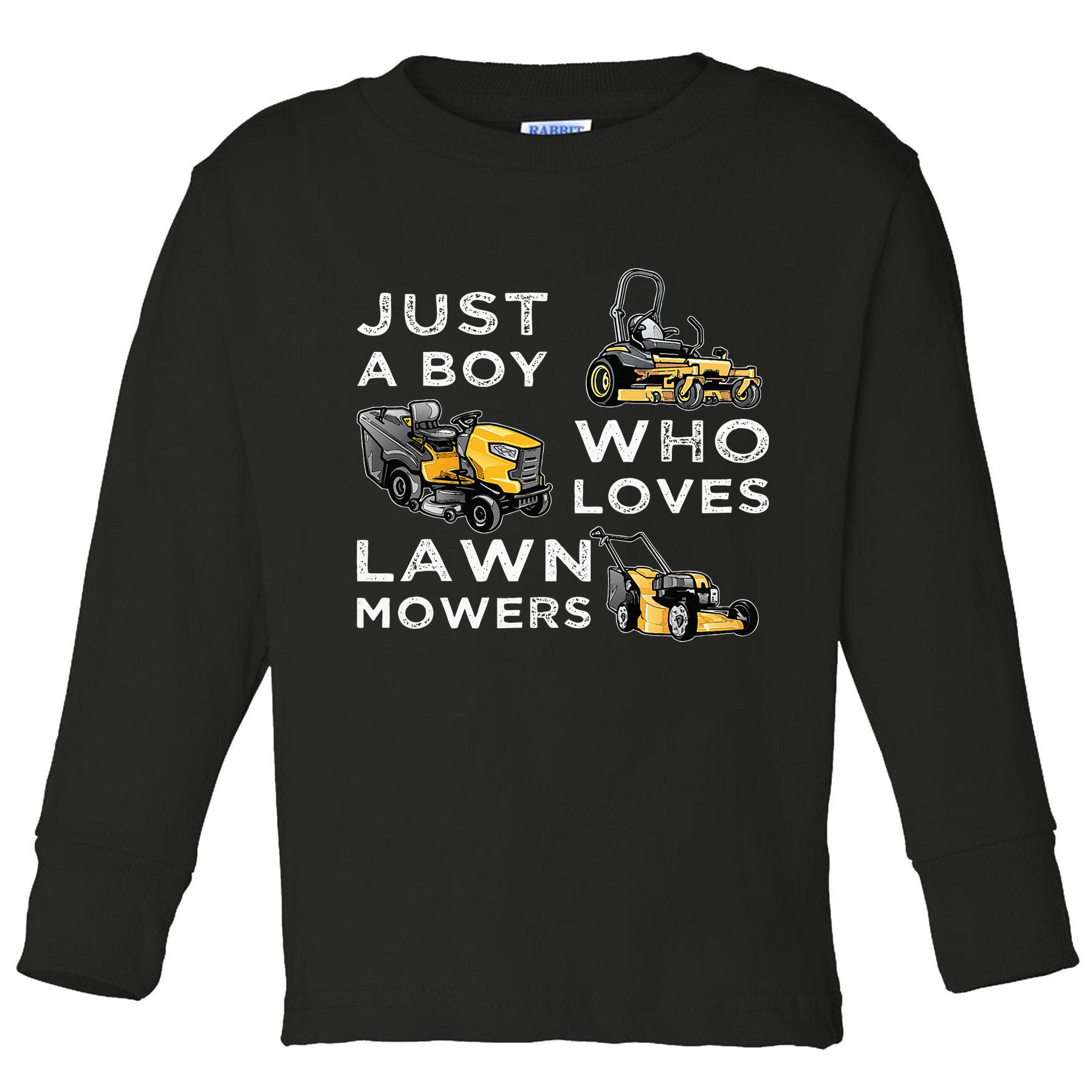 Lawn Mowing Lover For Just A Boy Who Loves Lawn Mowers Toddler Long Sleeve Shirt