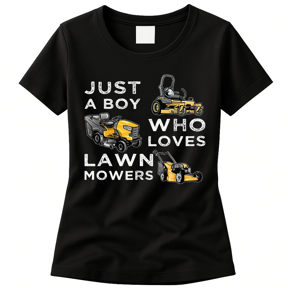 Lawn Mowing Lover For Just A Boy Who Loves Lawn Mowers Womens T-Shirt