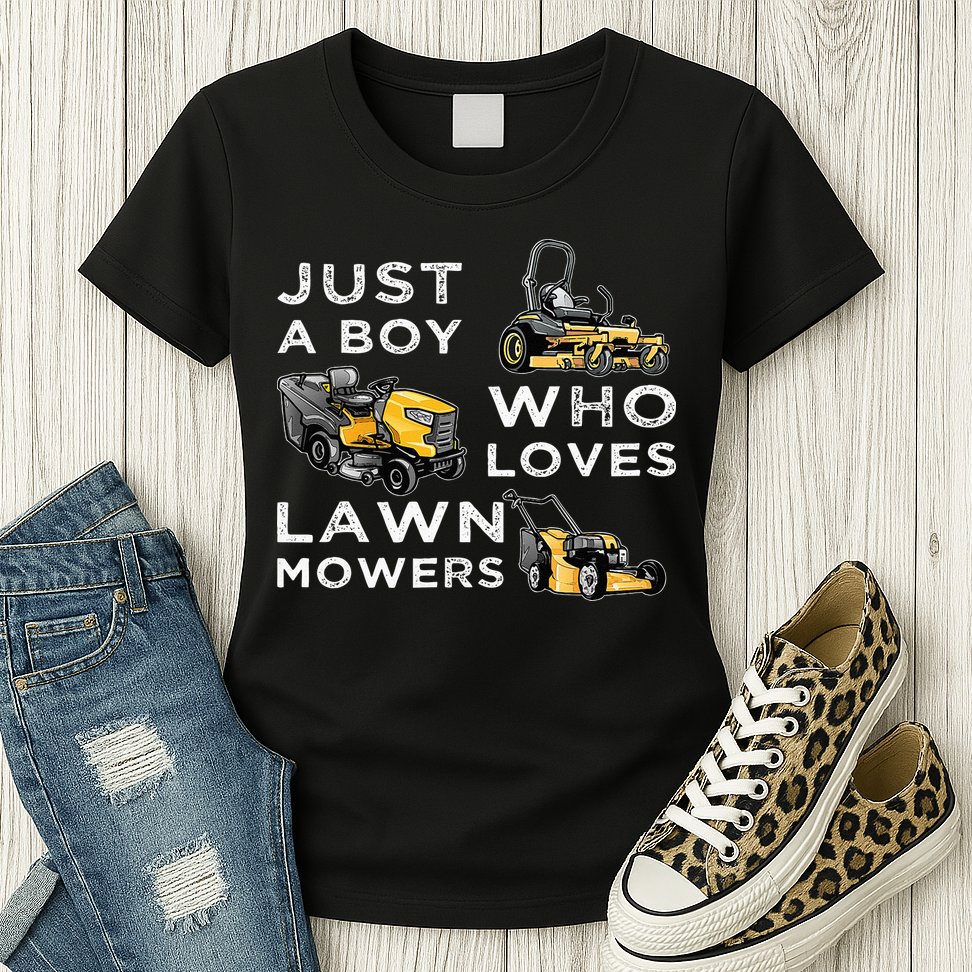 Lawn Mowing Lover For Just A Boy Who Loves Lawn Mowers Womens T-Shirt