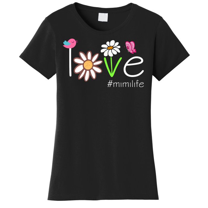 Love Mimi Life Cute Matching Family Women's T-Shirt