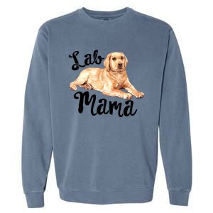 Lab Mama Labrador Retriever Dog Mom Rescue Mothers Day Gift Garment-Dyed Sweatshirt