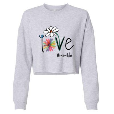 Love Mimi Life Art Flower Gift Cropped Pullover Crew