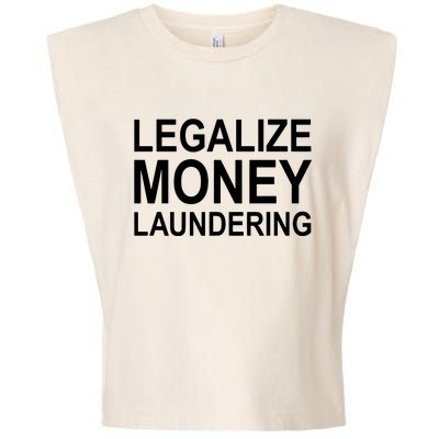 Legalize Money Laundering Garment-Dyed Women's Muscle Tee