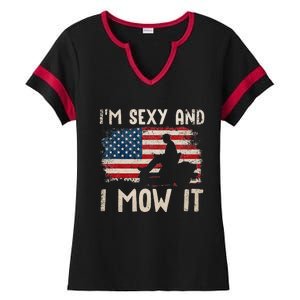 Lawn Mowing Landscaping Im Sexy And I Mow It Flag Ladies Halftime Notch Neck Tee