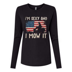 Lawn Mowing Landscaping Im Sexy And I Mow It Flag Womens Cotton Relaxed Long Sleeve T-Shirt