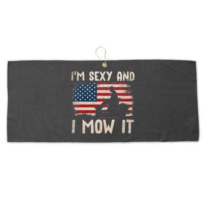 Lawn Mowing Landscaping Im Sexy And I Mow It Flag Large Microfiber Waffle Golf Towel