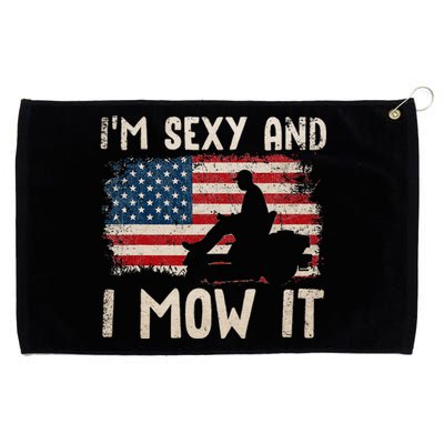 Lawn Mowing Landscaping Im Sexy And I Mow It Flag Grommeted Golf Towel