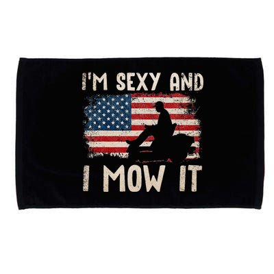 Lawn Mowing Landscaping Im Sexy And I Mow It Flag Microfiber Hand Towel