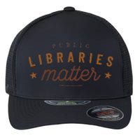 Libraries Matter Flexfit Unipanel Trucker Cap