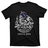 La Madre Mas Chingona Soy La Jefa Skeleton Lover T-Shirt