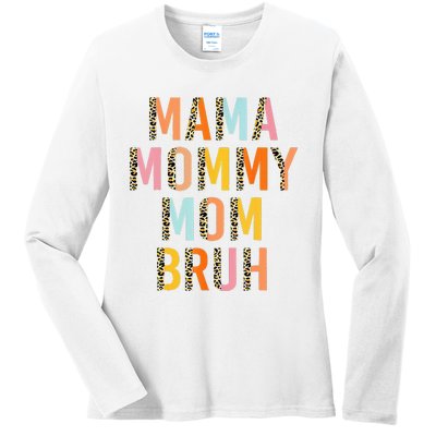 Leopard Mama Mommy Mom Bruh Funny Mother's Day Ladies Long Sleeve Shirt