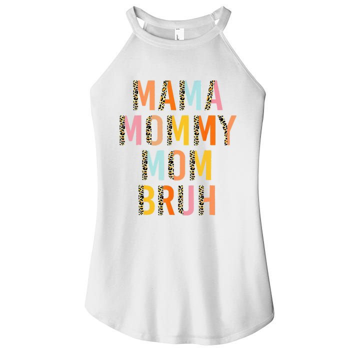 Leopard Mama Mommy Mom Bruh Funny Mother's Day Women's Perfect Tri Rocker Tank