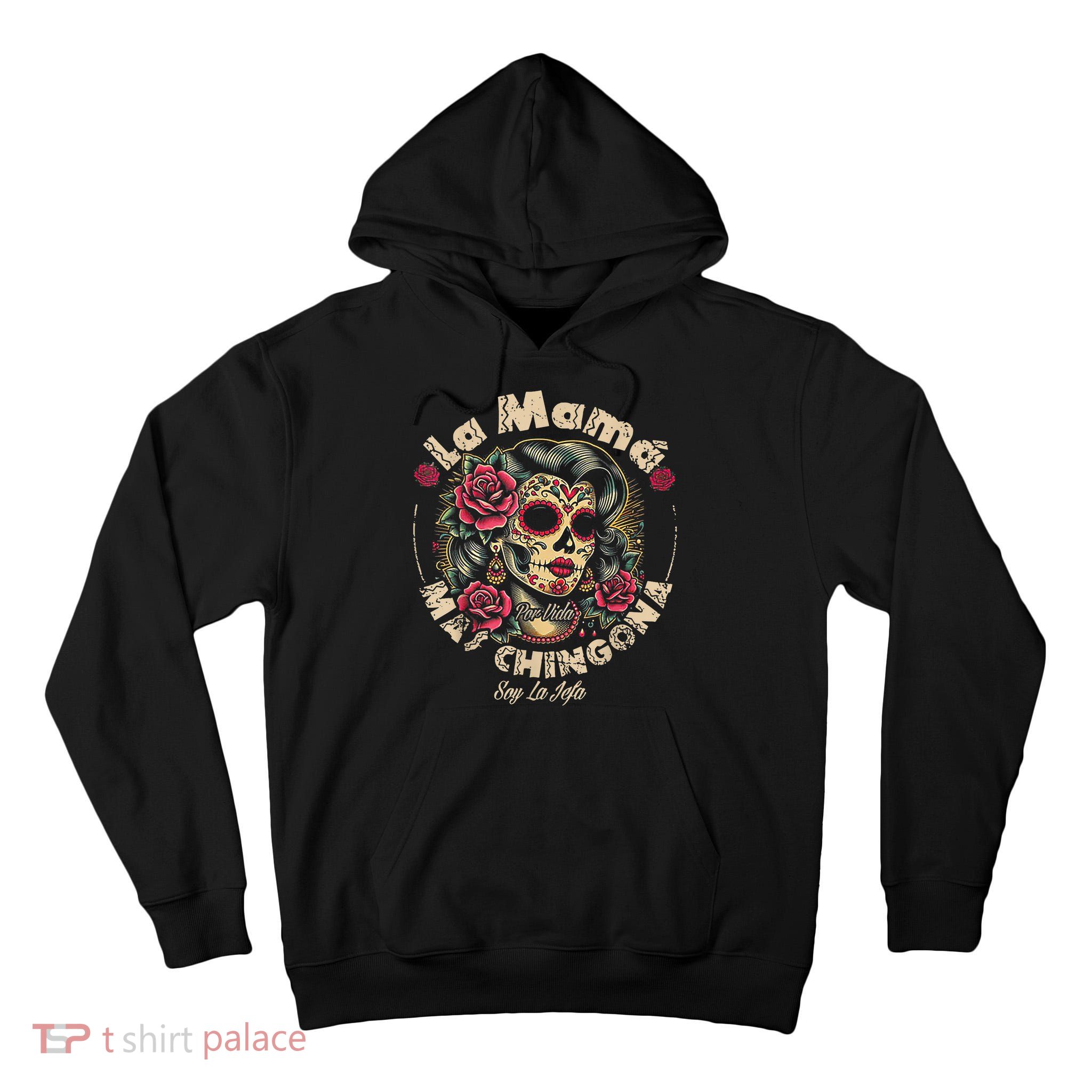 La Mamá Mas Chingona Tall Hoodie