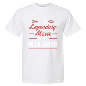 Legendary Mom Marathon Runner Marathon Funny Gift Garment-Dyed Heavyweight T-Shirt