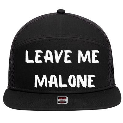 Leave Me Malone Meme Pop Culture Music Lover 7 Panel Mesh Trucker Snapback Hat