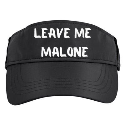 Leave Me Malone Meme Pop Culture Music Lover Adult Drive Performance Visor