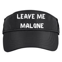 Leave Me Malone Meme Pop Culture Music Lover Adult Drive Performance Visor