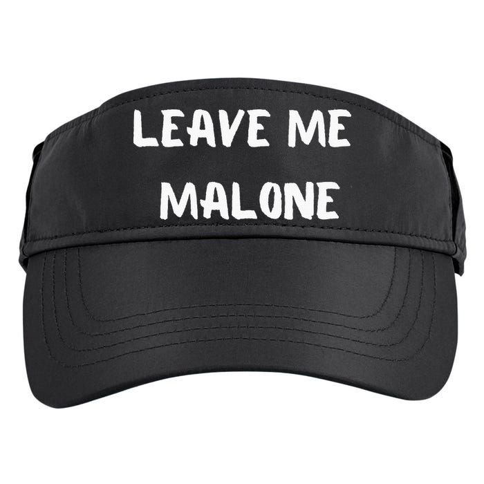 Leave Me Malone Meme Pop Culture Music Lover Adult Drive Performance Visor
