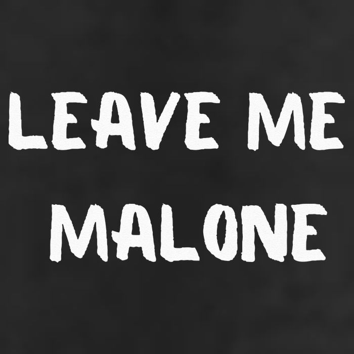Leave Me Malone Meme Pop Culture Music Lover 11oz C Handle Ceramic Mug