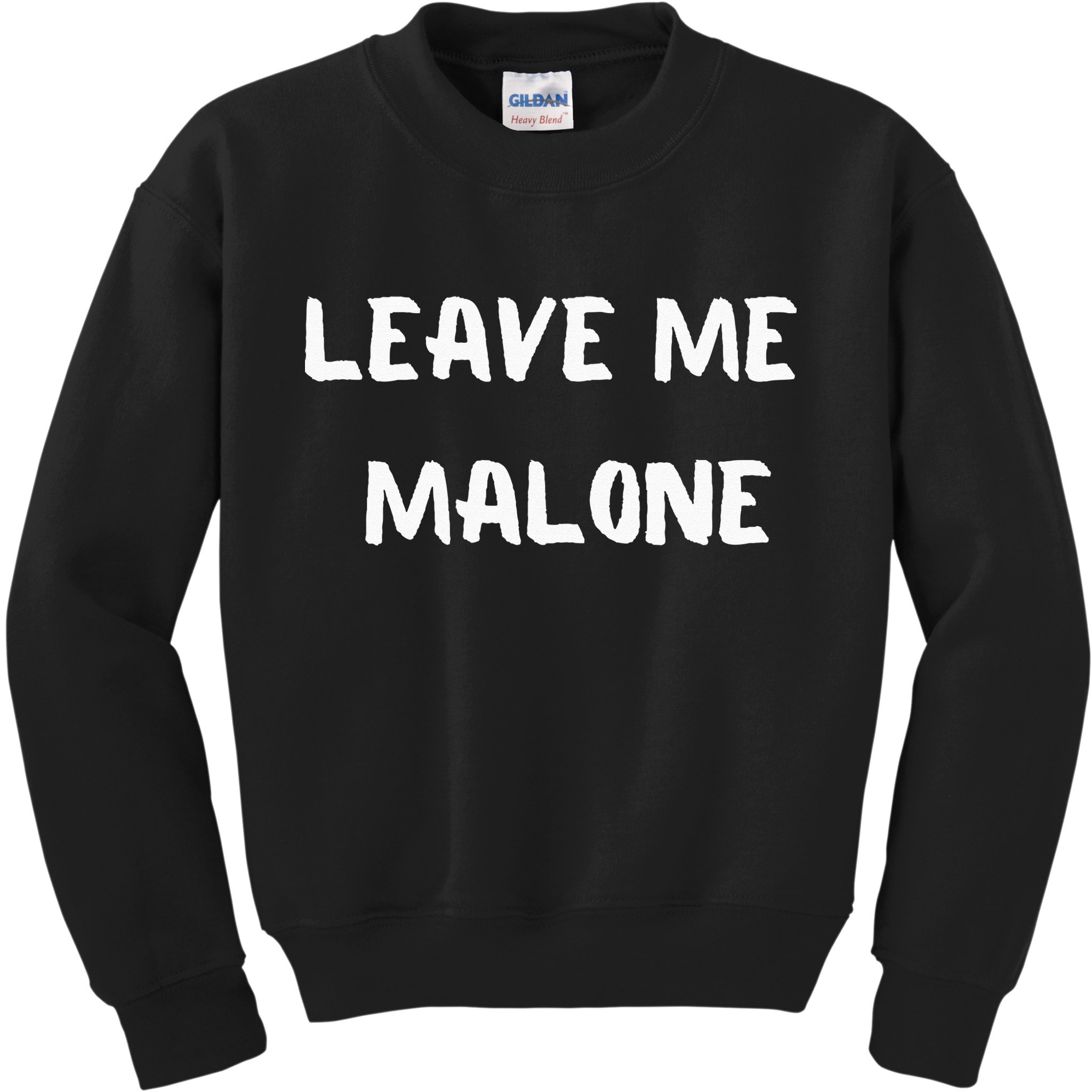 Leave Me Malone Meme Pop Culture Music Lover Kids Sweatshirt