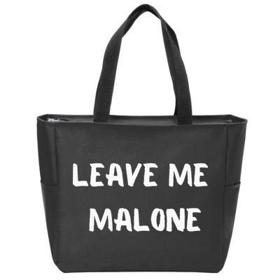 Leave Me Malone Meme Pop Culture Music Lover Zip Tote Bag