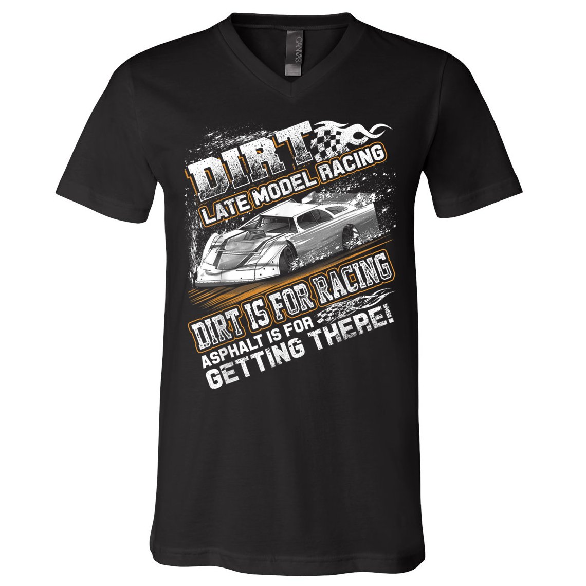 Late Model Modified Dirt Track Racing Dirt Is For Racing V-Neck T-Shirt