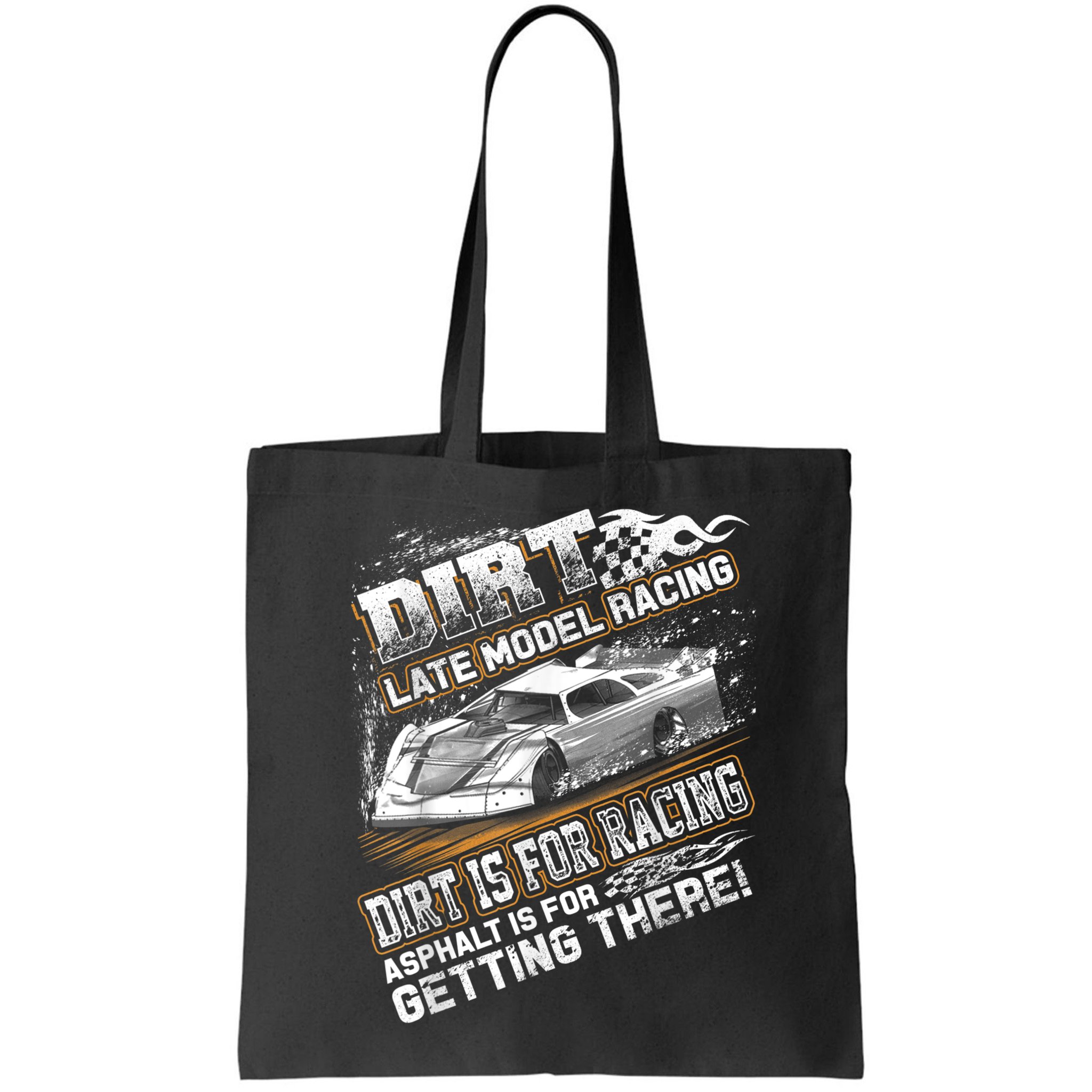 Late Model Modified Dirt Track Racing Dirt Is For Racing Bag