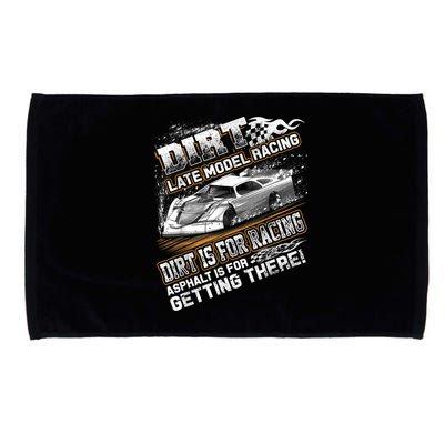 Late Model Modified Dirt Track Racing Dirt Is For Racing Microfiber Hand Towel