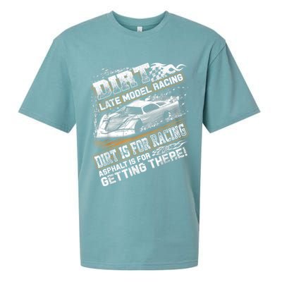 Late Model Modified Dirt Track Racing Dirt Is For Racing Sueded Cloud Jersey T-Shirt