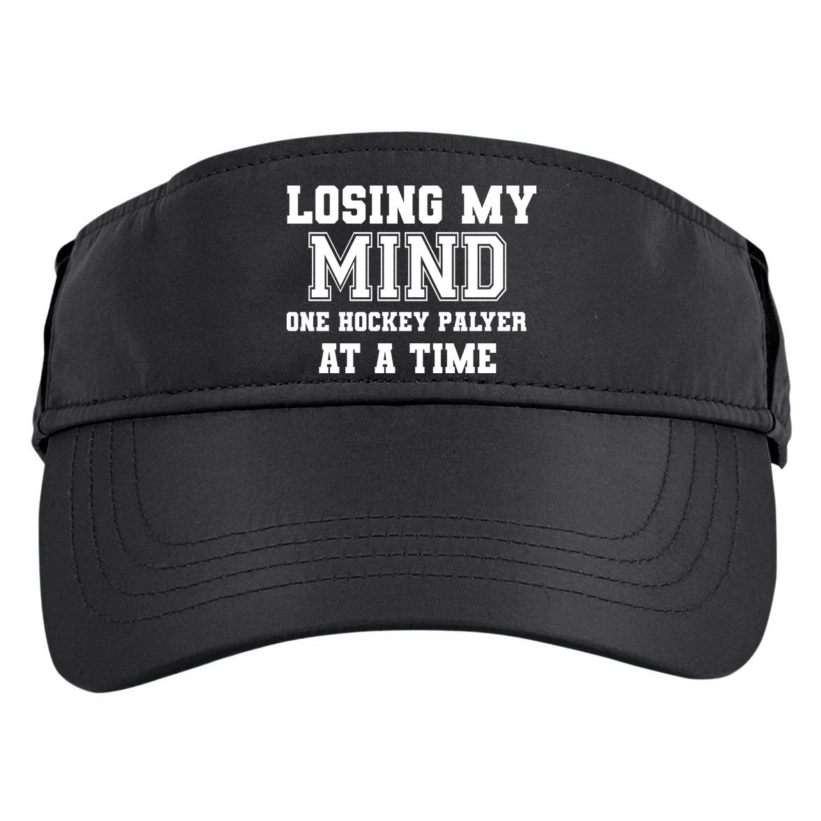 Losing My Mind One Hockey Player At A Time Father's Day Gift Adult Drive Performance Visor