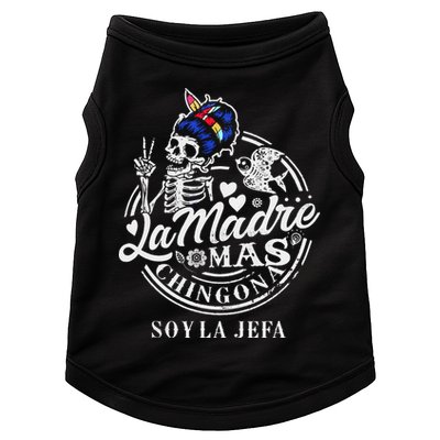 La Madre Mas Chingona Soy La Jefa Skeleton Lover Doggie Tank